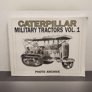 Caterpillar Military Tractors Vol 1 Volume 1 Book Libro Tractor Reference Manual